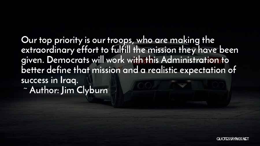 Mission Work Quotes By Jim Clyburn