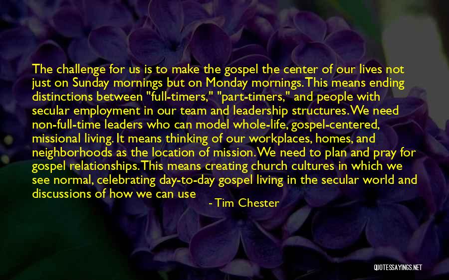 Missional Church Quotes By Tim Chester