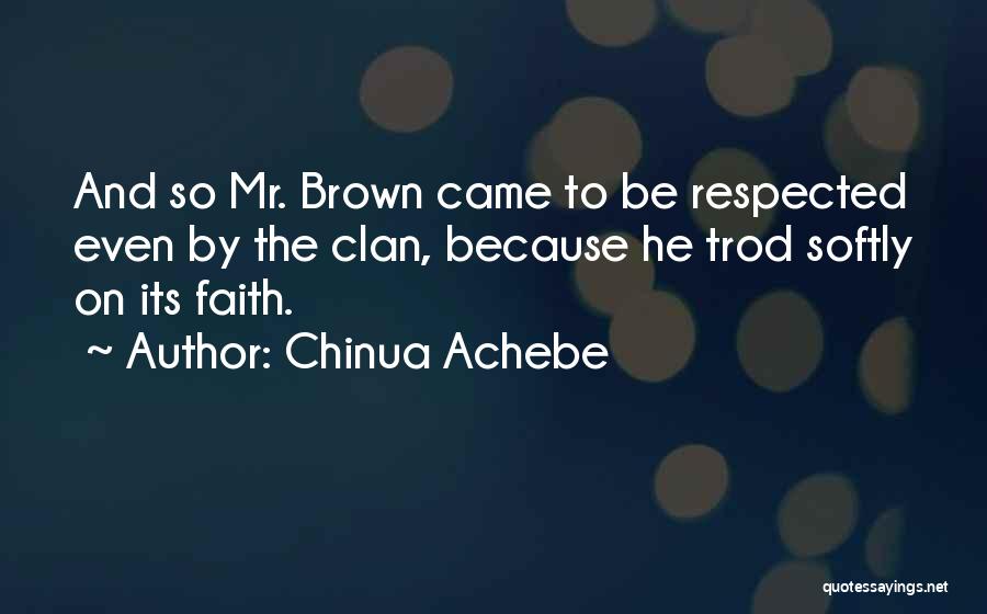 Missionaries Quotes By Chinua Achebe