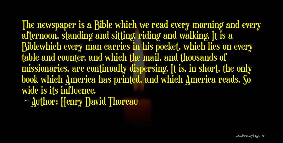 Missionaries Quotes By Henry David Thoreau