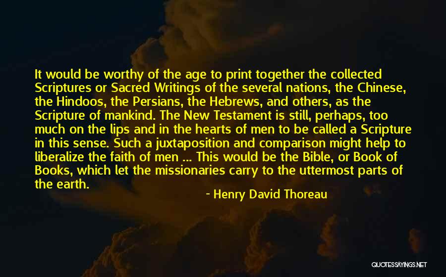 Missionaries Quotes By Henry David Thoreau