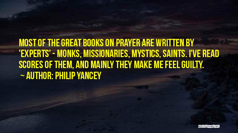 Missionaries Quotes By Philip Yancey