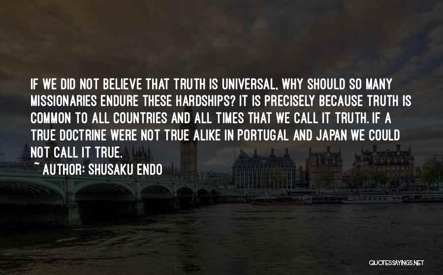 Missionaries Quotes By Shusaku Endo