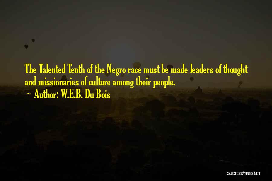 Missionaries Quotes By W.E.B. Du Bois