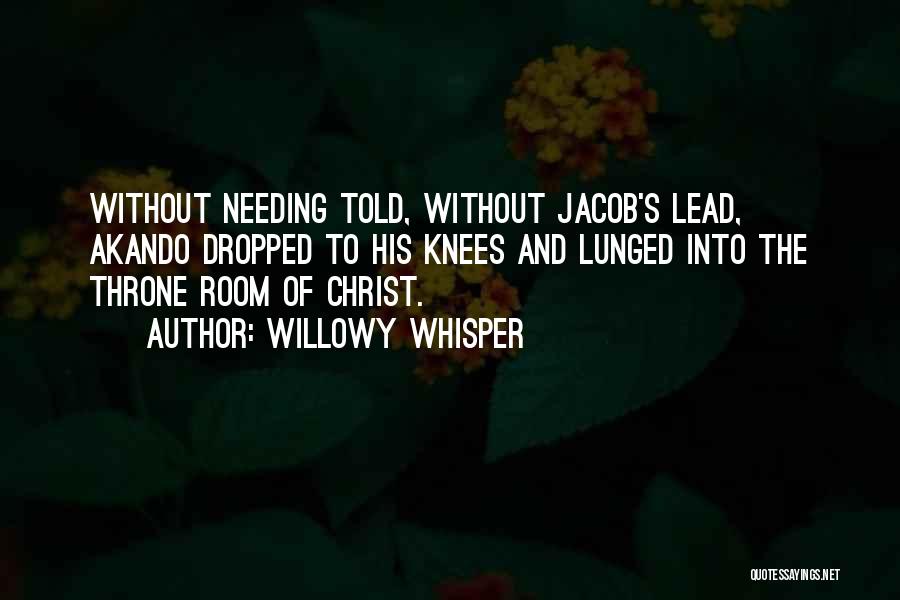 Missionaries Quotes By Willowy Whisper