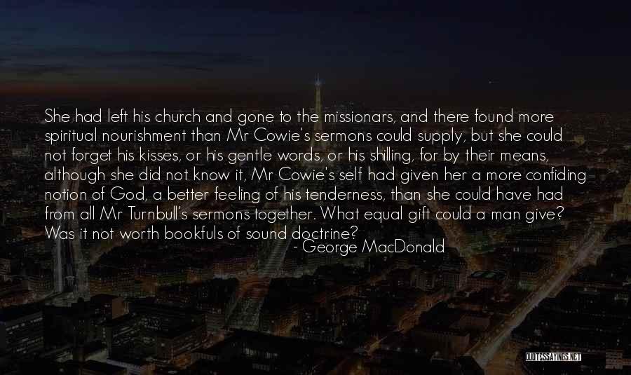 Missionars Quotes By George MacDonald Missionars Quotes By George MacDonald