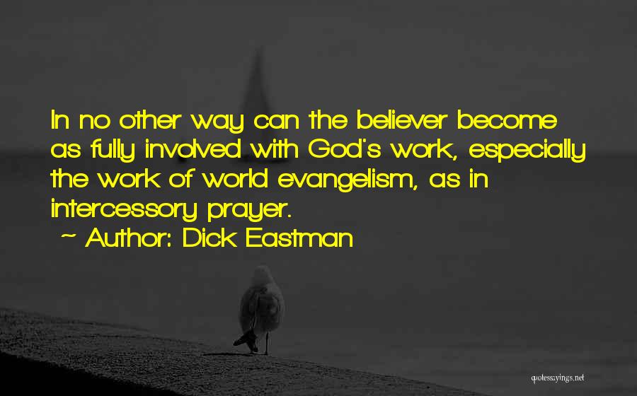 Missionary God Quotes By Dick Eastman