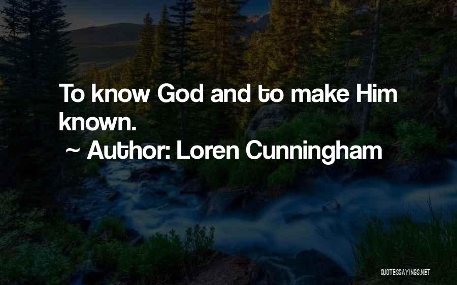Missionary God Quotes By Loren Cunningham