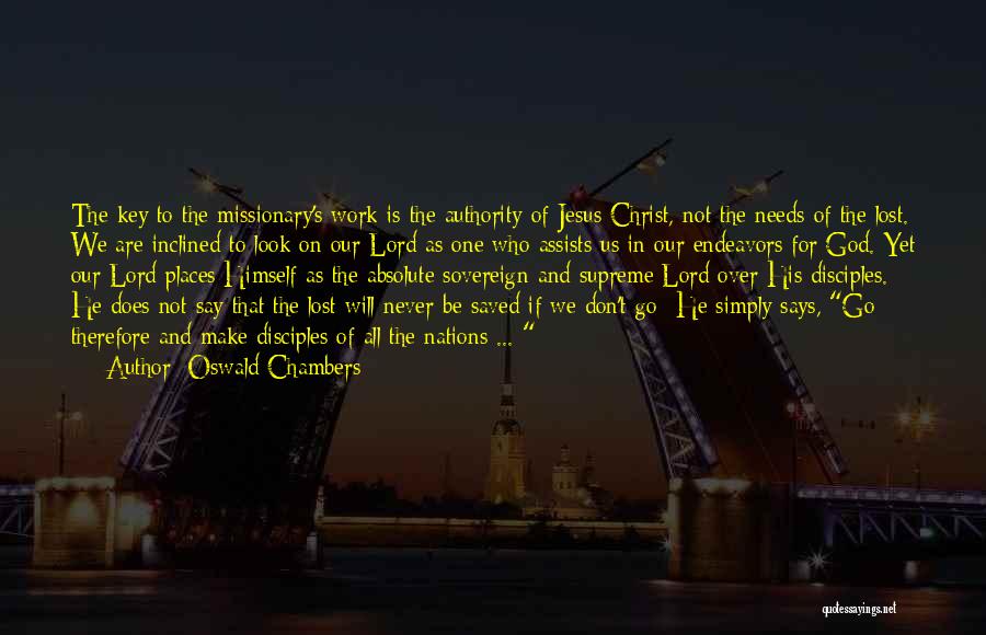 Missionary God Quotes By Oswald Chambers