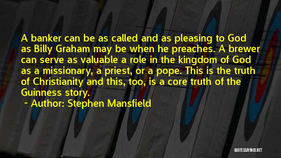 Missionary God Quotes By Stephen Mansfield