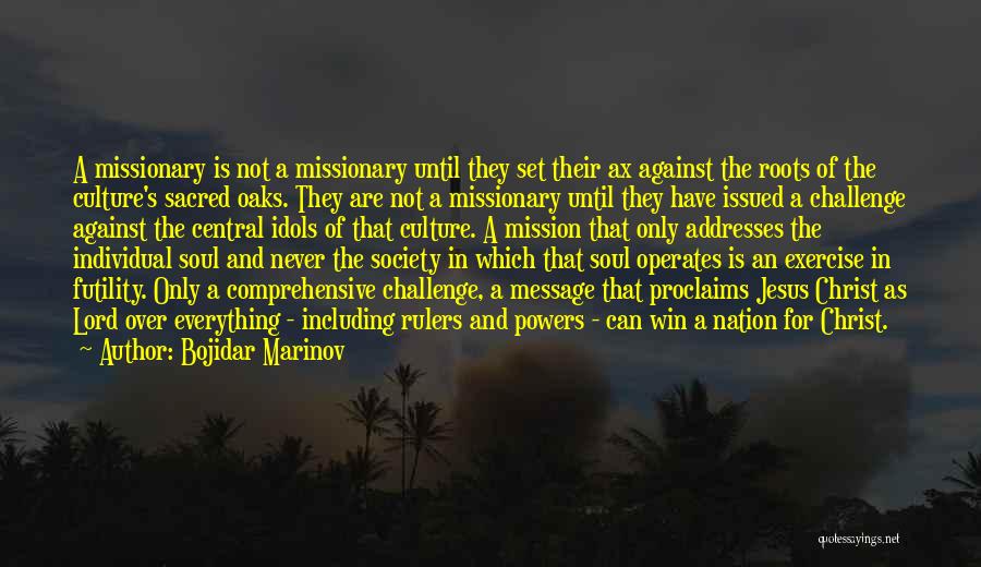 Missionary Quotes By Bojidar Marinov