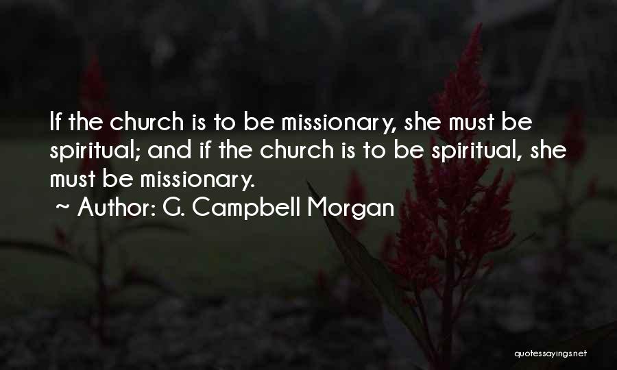 Missionary Quotes By G. Campbell Morgan