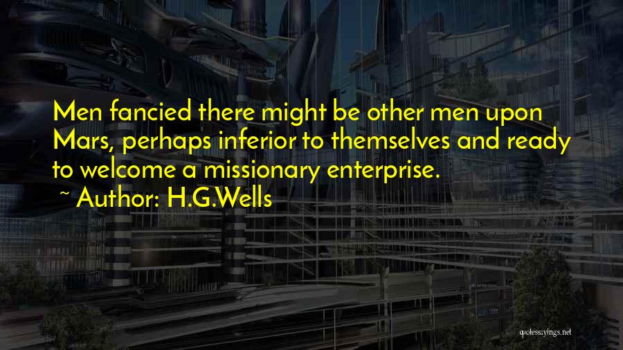 Missionary Quotes By H.G.Wells