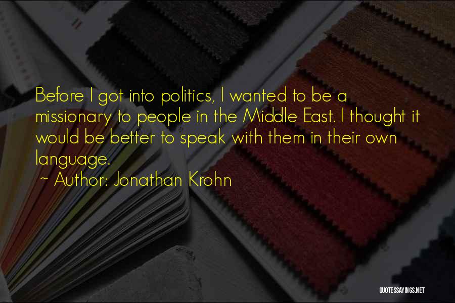 Missionary Quotes By Jonathan Krohn