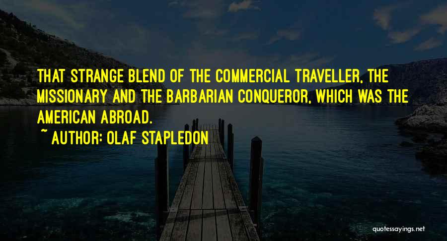 Missionary Quotes By Olaf Stapledon