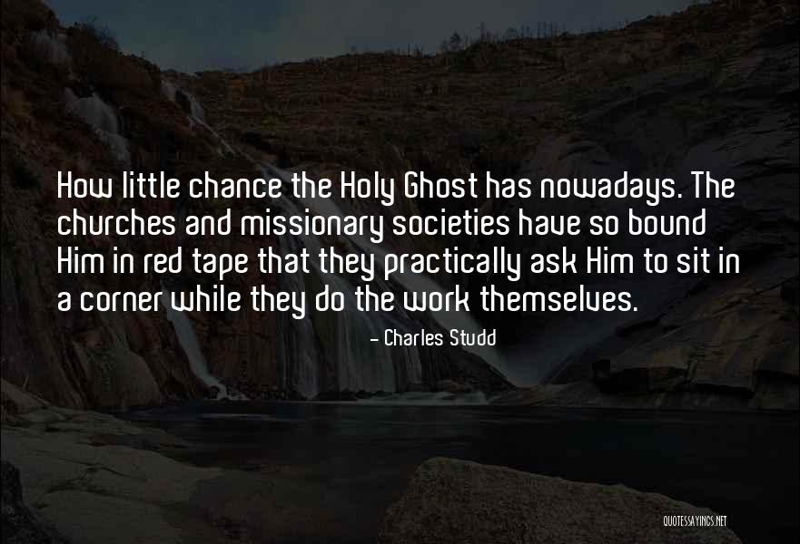 Missionary Work Quotes By Charles Studd