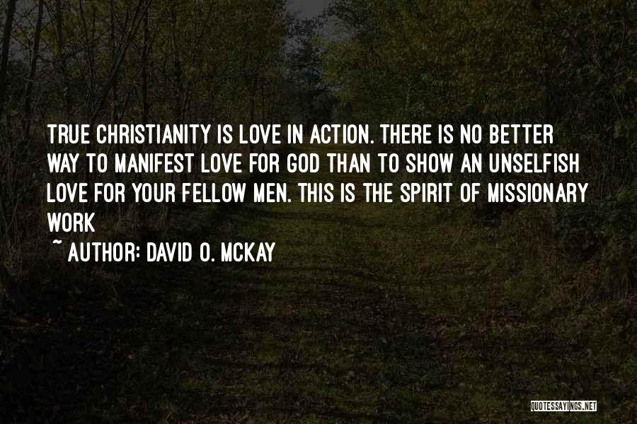 Missionary Work Quotes By David O. McKay