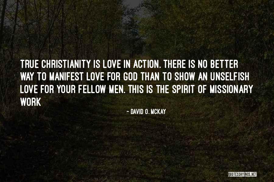 Missionary Work Quotes By David O. McKay