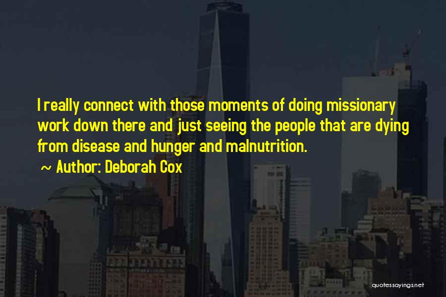 Missionary Work Quotes By Deborah Cox Missionary Work Quotes By Deborah Cox
