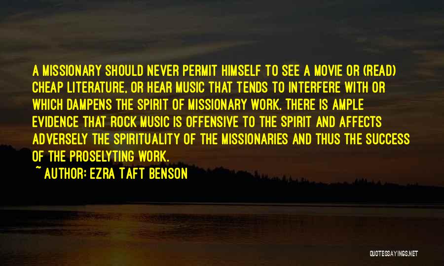 Missionary Work Quotes By Ezra Taft Benson