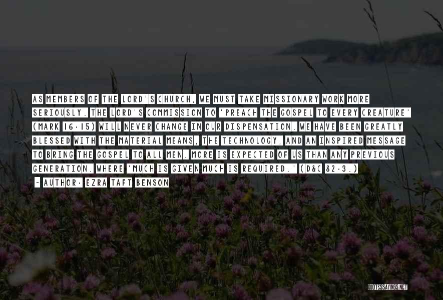 Missionary Work Quotes By Ezra Taft Benson Missionary Work Quotes By Ezra Taft Benson