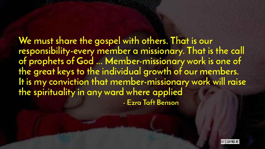 Missionary Work Quotes By Ezra Taft Benson