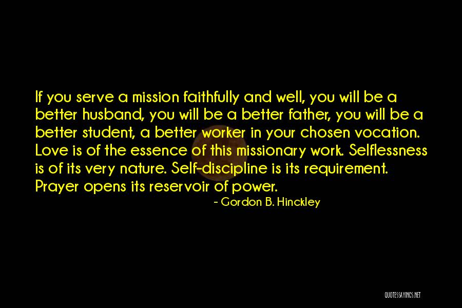 Missionary Work Quotes By Gordon B. Hinckley