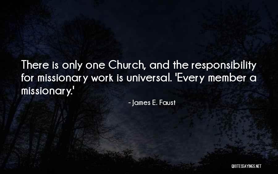 Missionary Work Quotes By James E. Faust