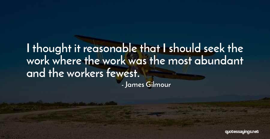 Missionary Work Quotes By James Gilmour