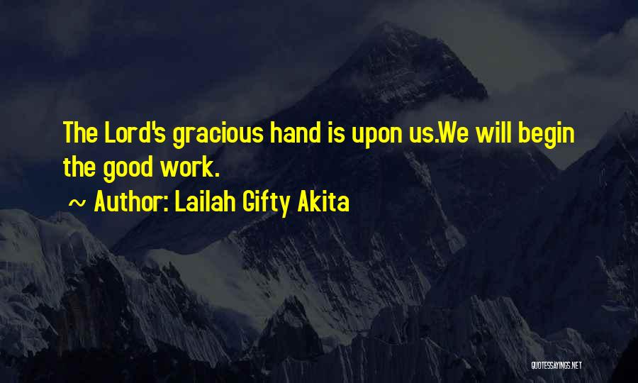Missionary Work Quotes By Lailah Gifty Akita