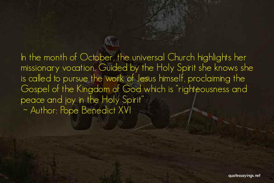 Missionary Work Quotes By Pope Benedict XVI