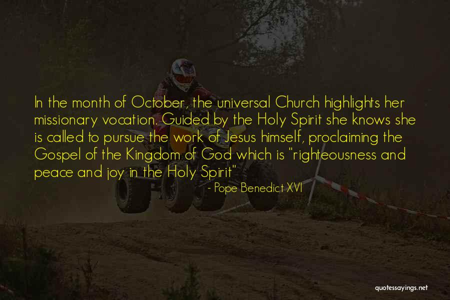 Missionary Work Quotes By Pope Benedict XVI