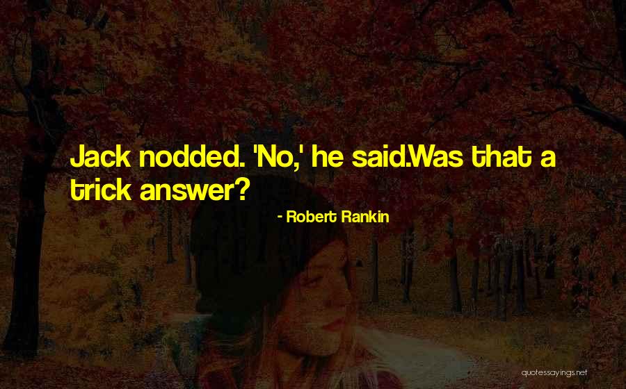 Missioneren Quotes By Robert Rankin Missioneren Quotes By Robert Rankin