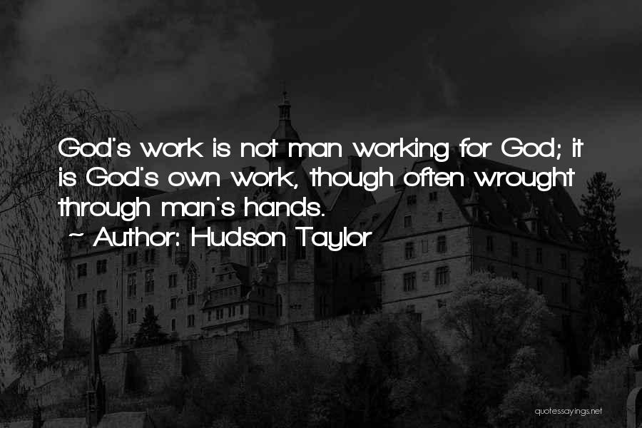 Missions Quotes By Hudson Taylor