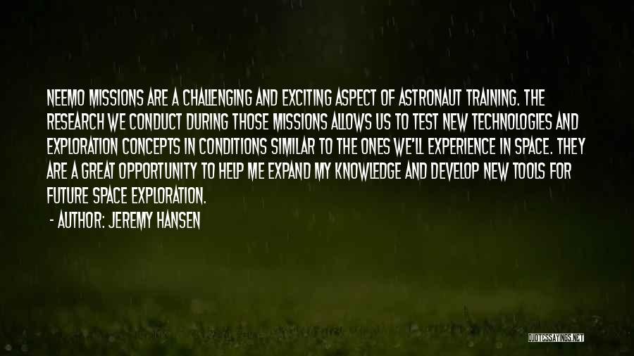 Missions Quotes By Jeremy Hansen