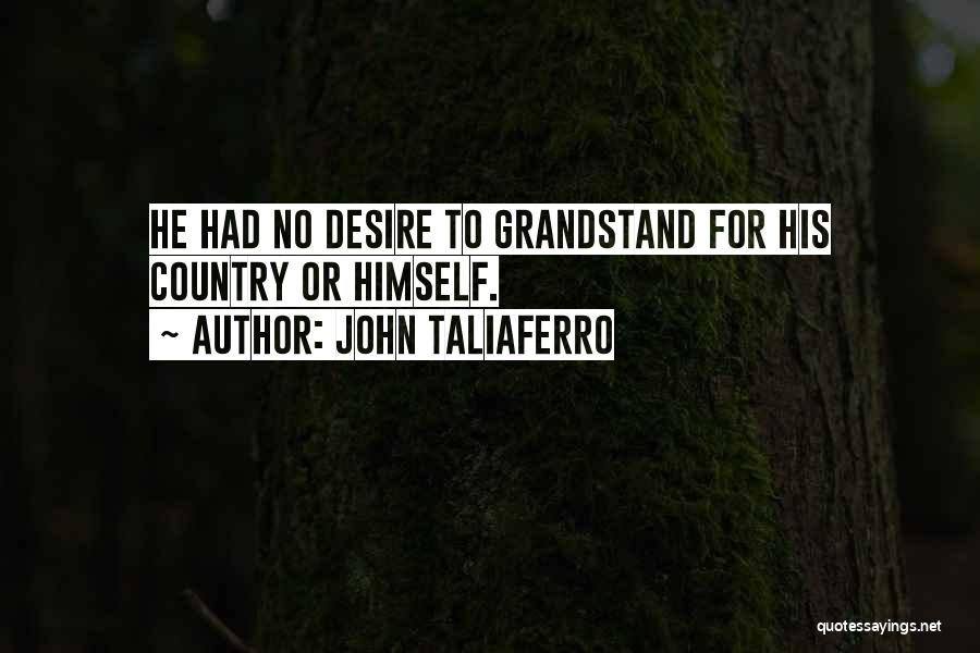 Missions Quotes By John Taliaferro