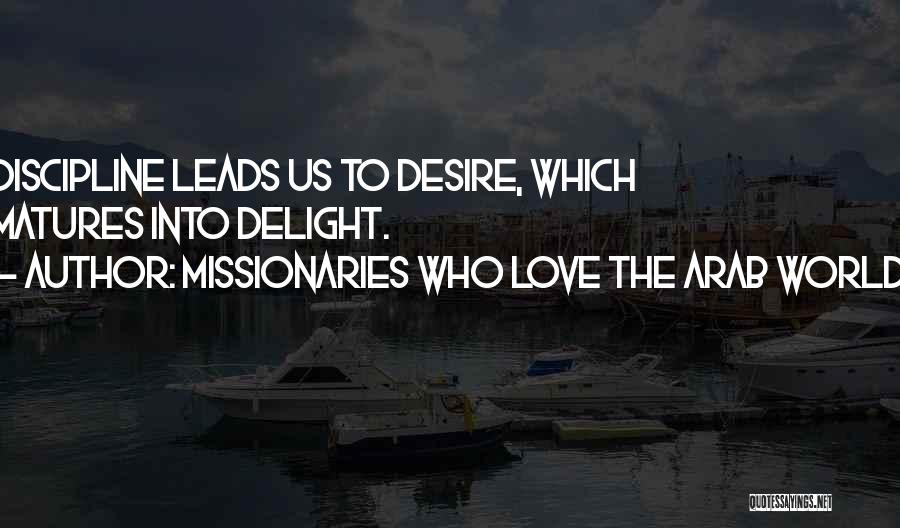 Missions Quotes By Missionaries Who Love The Arab World