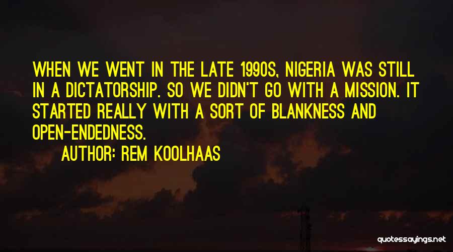 Missions Quotes By Rem Koolhaas