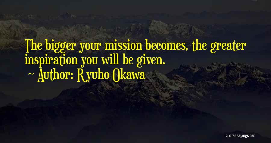 Missions Quotes By Ryuho Okawa