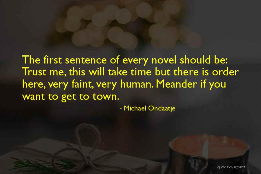 Mississippi History Quotes By Michael Ondaatje Mississippi History Quotes By Michael Ondaatje