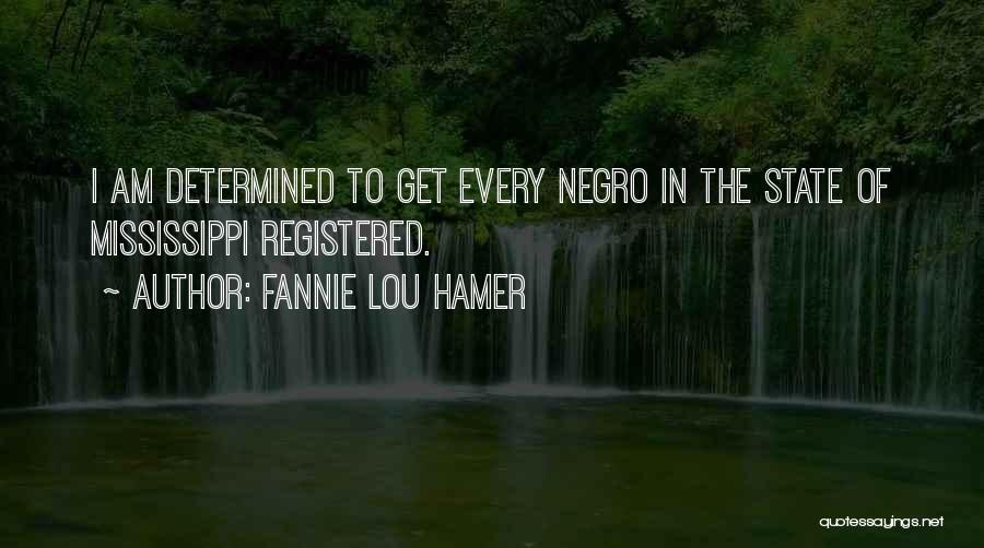 Mississippi State Quotes By Fannie Lou Hamer