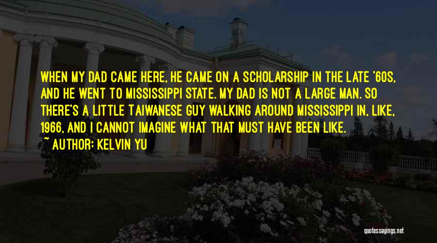 Mississippi State Quotes By Kelvin Yu