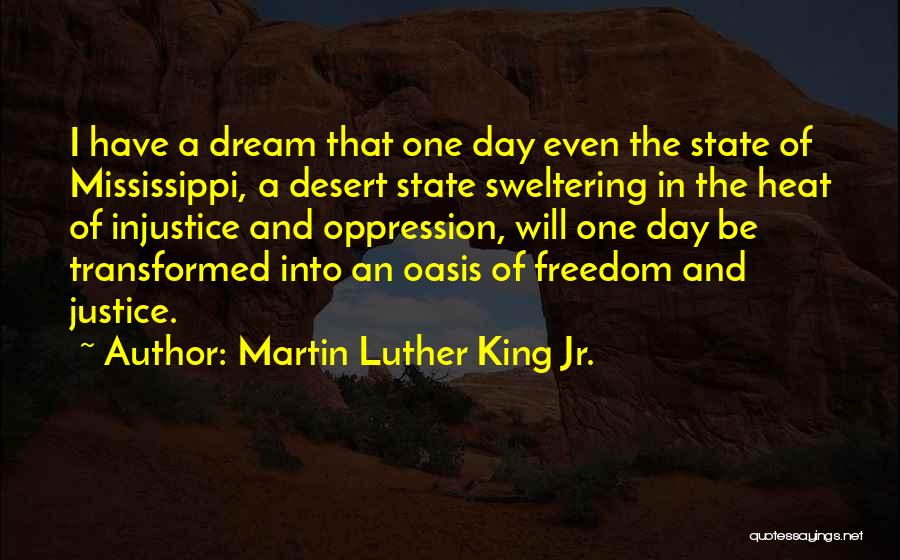 Mississippi State Quotes By Martin Luther King Jr.