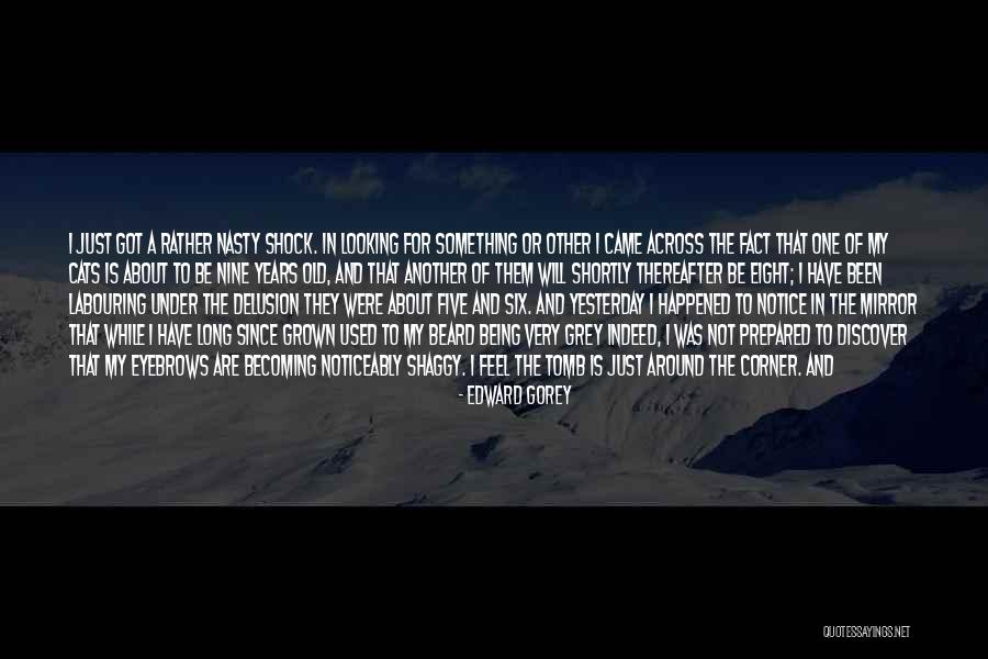 Mississippi State University Quotes By Edward Gorey Mississippi State University Quotes By Edward Gorey
