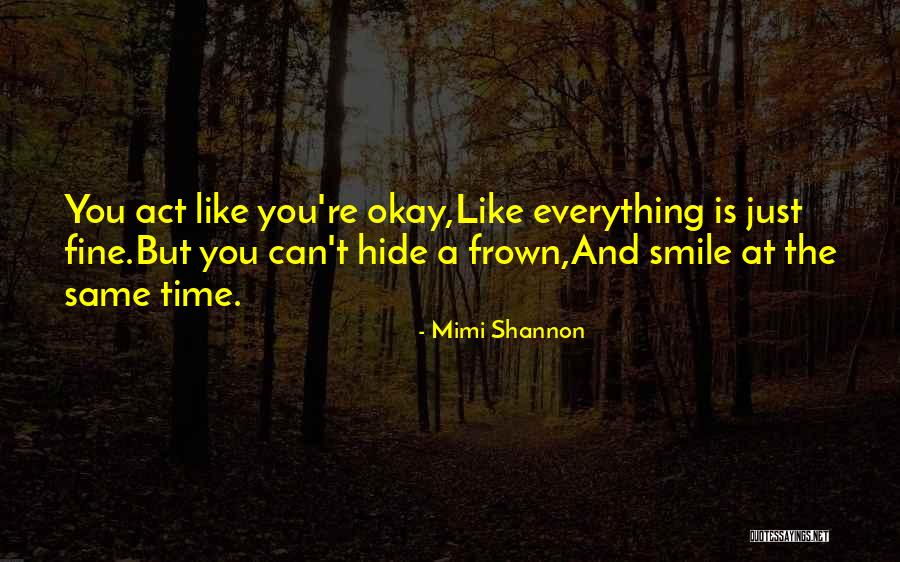 Mississippi State University Quotes By Mimi Shannon Mississippi State University Quotes By Mimi Shannon