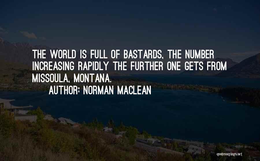 Missoula Quotes By Norman Maclean