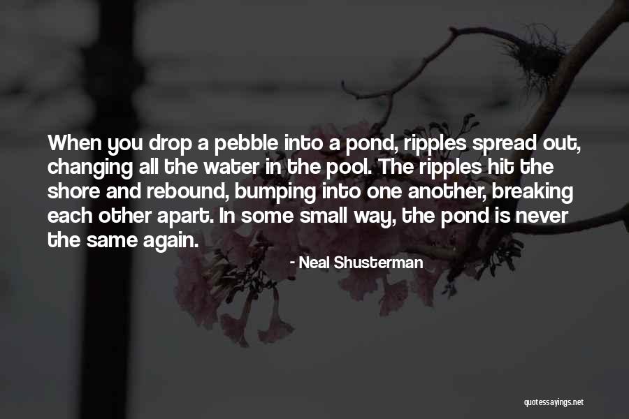 Missoum Ben Quotes By Neal Shusterman