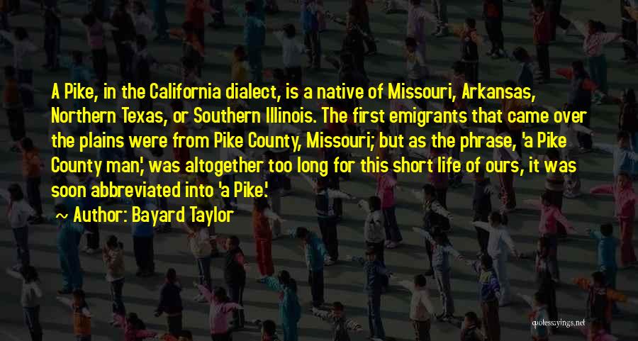 Missouri Quotes By Bayard Taylor