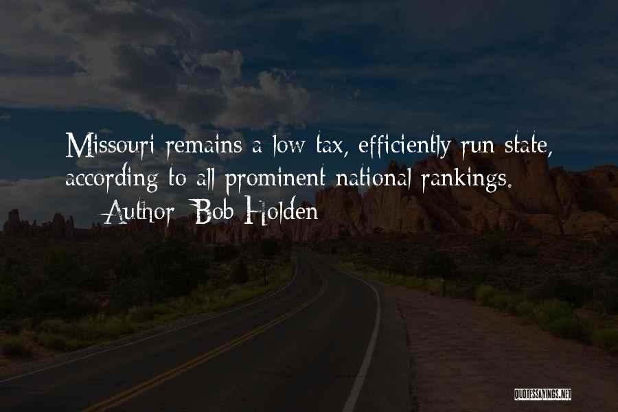 Missouri Quotes By Bob Holden