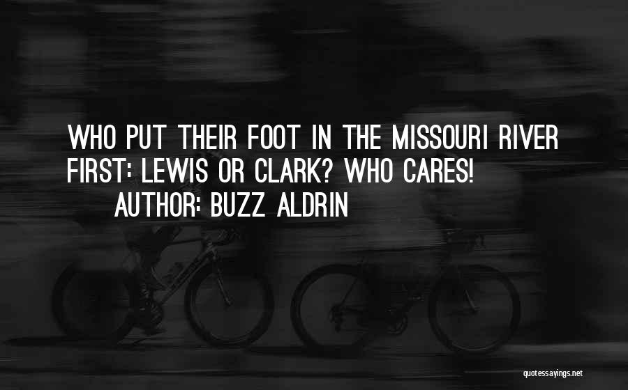 Missouri Quotes By Buzz Aldrin